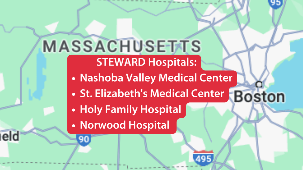 Steward Health To Sell 4 Hospitals in Massachusetts Immediately