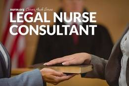 How to Become a Legal Nurse Consultant