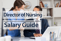 Director of Nursing Salary Guide
