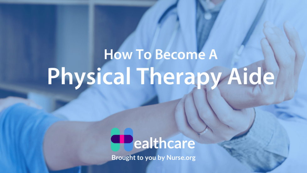 How to Become a Physical Therapy Aide