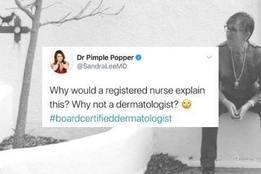 Tweet from Dr. Pimple Popper over image of nurse