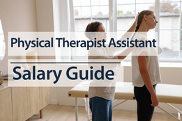 Physical therapist assistant salary guide