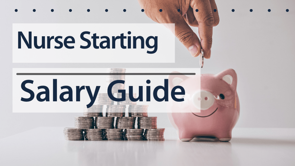 Nurse Starting Salary Guide
