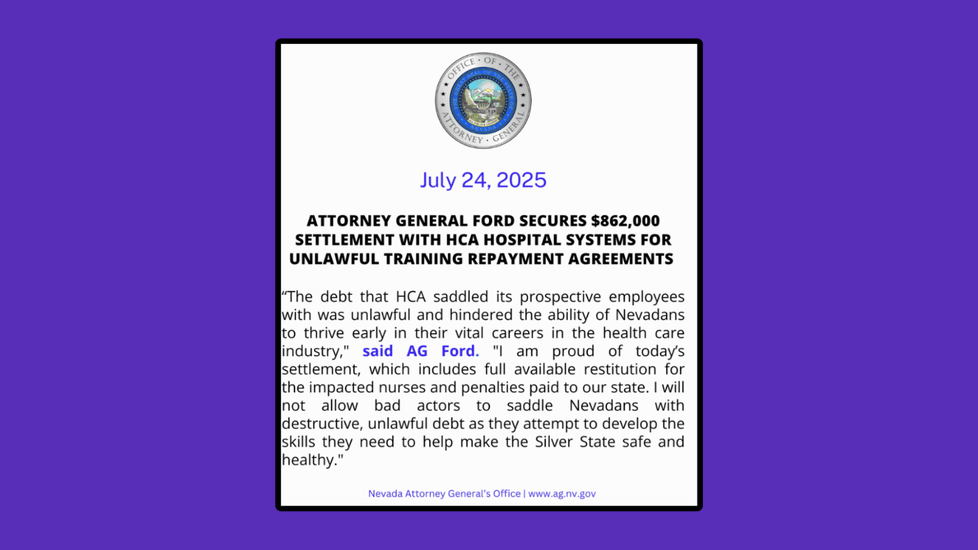 Quit Your New Nurse Job, Owe $7K+? Not Anymore—Nevada Bans TRAP Contracts, HCA Settles