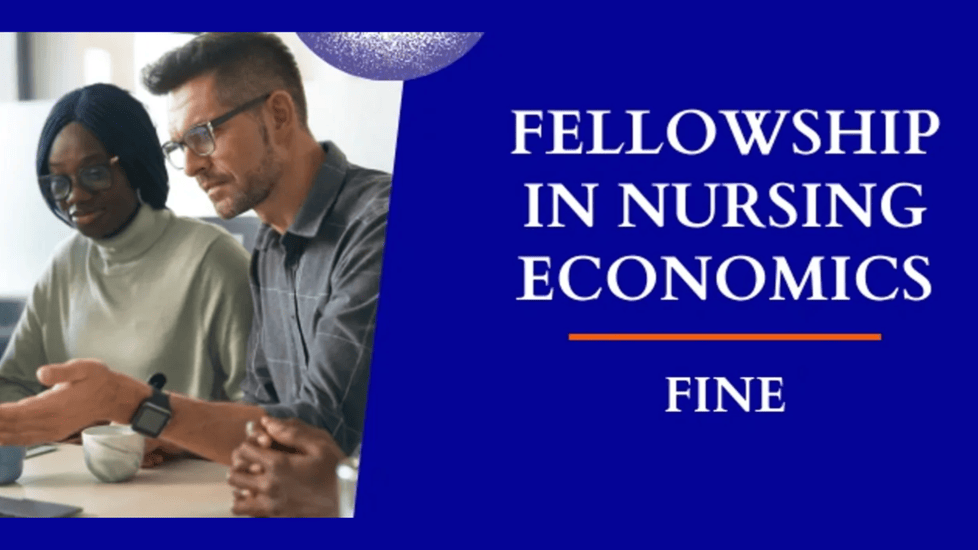 CNR Introduces the Fellowship in Nursing Economics