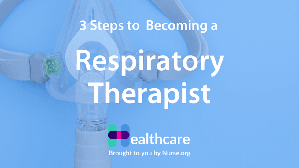 How to Become a Respiratory Therapist