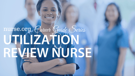 Utilization Review Nurse Career Guide 2023