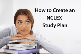 How to Create an NCLEX Study Plan
