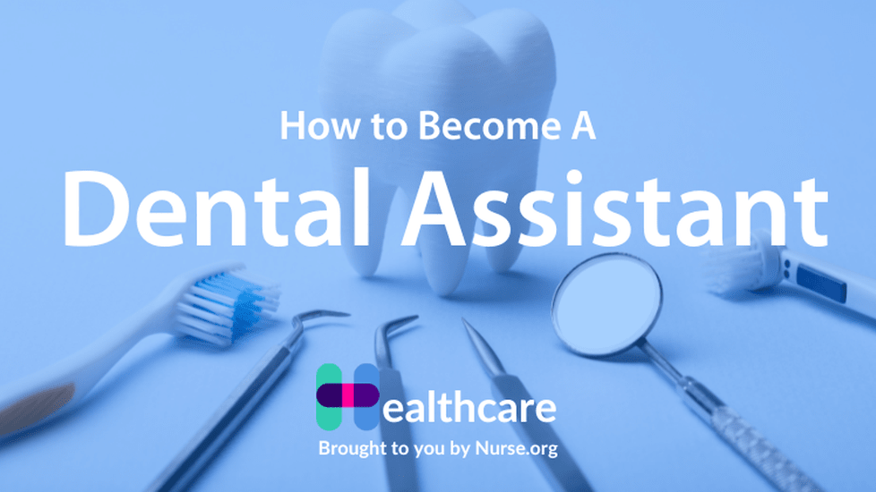 How to Become a Dental Assistant