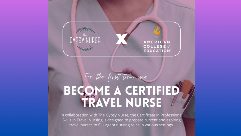 The Gypsy Nurse & ACE Launch First Ever Travel Nurse Certificate