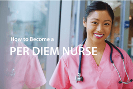How to become a per diem nurse