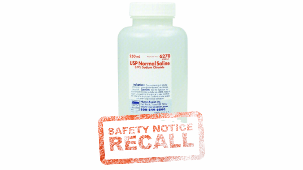 FDA Expands Recall of Saline and Sterile Water Products By Nurse Assist