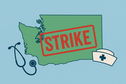 Illustration of Washington State in green with a large red 'STRIKE' stamp across it, accompanied by a dark blue stethoscope and a nurse’s cap icon on a light blue background.
