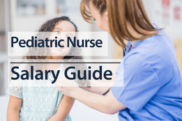 Pediatric Nurse Salary Guide by Nurse.org