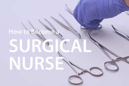 Surgical Nurse Career Guide