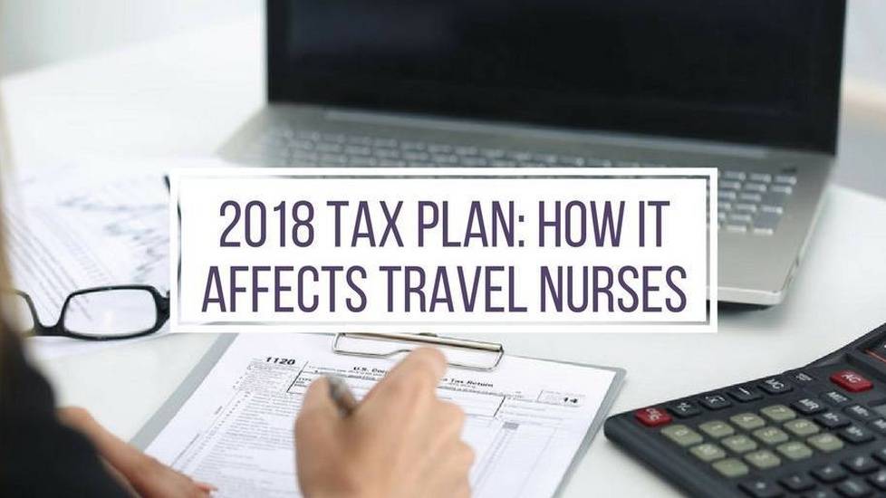 How Trump's Tax Plan Affects Travel Nurses In 2019