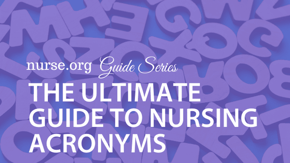 The Ultimate Guide to Nursing Acronyms
